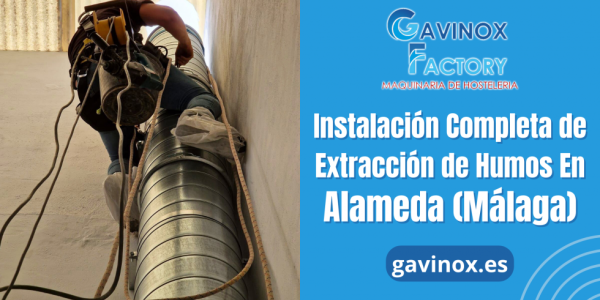 Instalación Completa De Extracción De Humos En Alameda (Málaga)